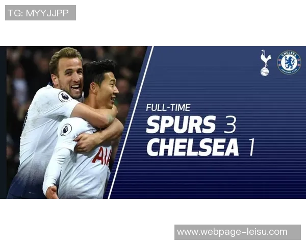 2018年切尔西与热刺精彩对决直播回顾及赛后分析 2018年切尔西与热刺精彩对决直播回顾及赛后分析