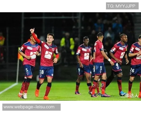 克莱蒙与巴黎FC激战正酣比分揭晓精彩瞬间回顾 克莱蒙与巴黎FC激战正酣比分揭晓精彩瞬间回顾